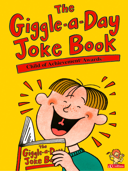 Title details for The Giggle-a-Day Joke Book by The Child of Achievement™ Awards - Available